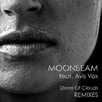 Moonbeam - Moonbeam & Avis Vox - Storm Of Clouds (Remixes) [EP]