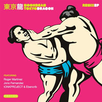Moonbeam - Tokyo Dragon (Remixes) [EP]
