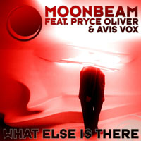 Moonbeam - Moonbeam feat. Pryce Oliver & Avis Vox - What Else Is There (Single)