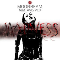 Moonbeam - Moonbeam & Avis Vox - Madness (EP)