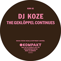 DJ Koze - The Gekloppel Continues (EP)