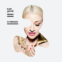 Kate Miller-Heidke - O Vertigo!