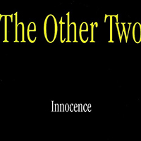 Other Two - Innocence (Single)