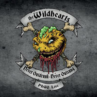 Wildhearts - Never Outdrunk, Never Outsung - PHUQ Live