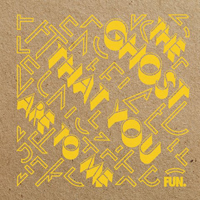Fun. - The Ghost That You Are To Me (EP)