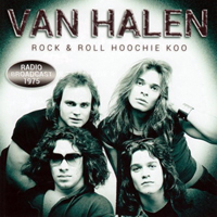 Van Halen - Rock & Roll Hoochie Koo. Radio Broadcast 1975