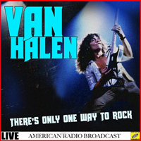 Van Halen - There's Only One Way To Rock (Live)