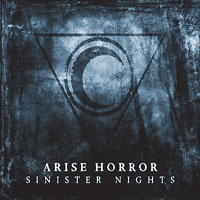 Arise Horror - Sinister Nights