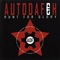 Autodafeh - Hunt For Glory (Limited Edition)