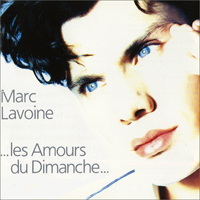 Marc Lavoine - ...Les Amours Du Dimanche...