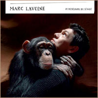 Marc Lavoine - Je Descends Du Singe