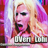 DVeri Lohi - Cumshot Compilation