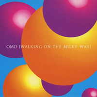 OMD - Walking On The Milky Way (Limited Edition Single)