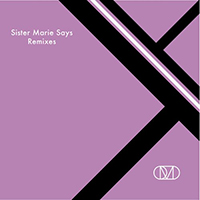 OMD - Sister Marie Says (Remixes Single)