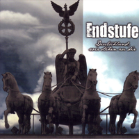 Endstufe - Deutschland Wir Stehen Zu Dir (Re-Edition)