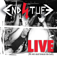 Endstufe - Live (Wo Wir Sind Brennt Die Luft)
