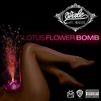 Wale - Lotus Flower Bomb (Feat. Miguel) (Single)
