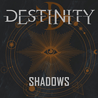 Destinity - Shadows (Single)