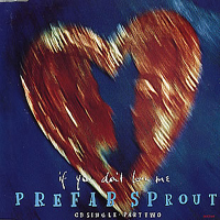 Prefab Sprout - If You Don't Love Me (CD 2)