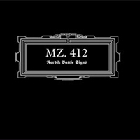 Mz.412 - Nordik Battle Signs (Remastered 2010)