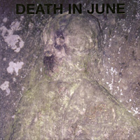 Death In June - Take Care and Control