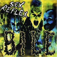 Bile (USA) - Sex Reflex (Re-Released)