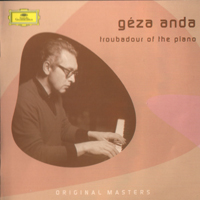 Geza Anda - Geza Anda - Troubadour Of The Piano (CD 1)