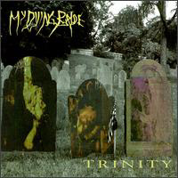 My Dying Bride - Trinity (Limited Digipak edition, Remastered 2004)
