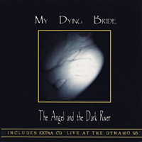 My Dying Bride - The Angel And The Dark River (Reissue 1996)