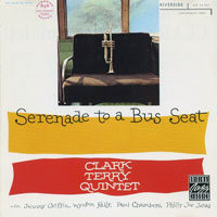 Clark Terry - Serenade to a Bus Set