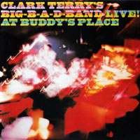 Clark Terry - Live At Buddy's Place, 1976