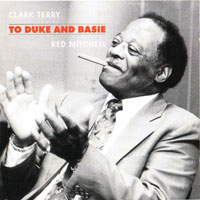 Clark Terry - To Duke and Basie (split)