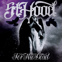 St.Hood - For The Dead