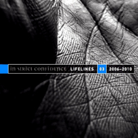 In Strict Confidence - Lifelines Vol. 3 - The Extended Versions (2006-2010)