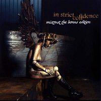 In Strict Confidence - Mistrust the Angels (Ltd. Edition Bonus-CD)