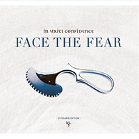 In Strict Confidence - Face The Fear (25 Years Anniversary Edition Remaster)