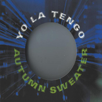Yo La Tengo - Autumn Sweater (Maxi-Single)