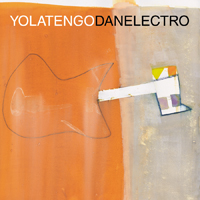 Yo La Tengo - Danelectro (Maxi-Single)