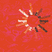 Yo La Tengo - Nuclear War (Maxi-Single)