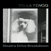 Yo La Tengo - Sinatra Drive Breakdown (EP)
