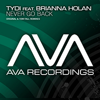 TyDi - Never Go Back (feat. Brianna Holan) (Single)