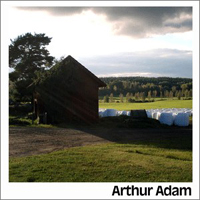Arthur Adam - In A Cabin With...