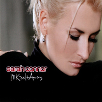 Sarah Connor - I'll Kiss It Away