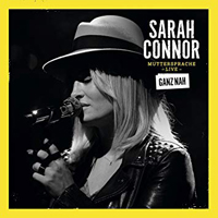 Sarah Connor - Muttersprache Live - Ganz Nah (Deluxe Edition) [CD 2]