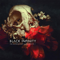 Black Infinity - The Illuminati Of Love And Death, Vol. 1