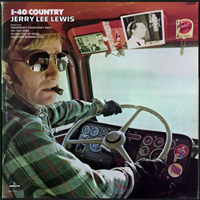 Jerry Lee Lewis - I-40 Country