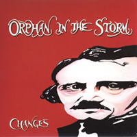 Changes (USA) - Orphan In The Storm