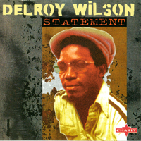 Delroy Wilson - Statement (LP)