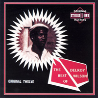 Delroy Wilson - The Best of Delroy Wilson (Original Twelve)