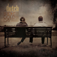 Dutch - A Bright Cold Day